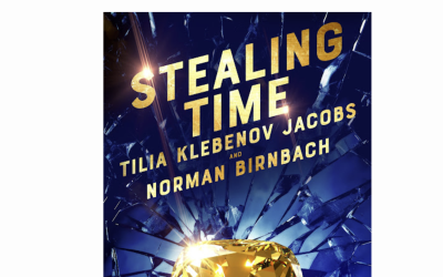 12 Classic Diamond Heist Movies and Stealing Time by Tilia Klebenov Jacobs and Norman Birnbach